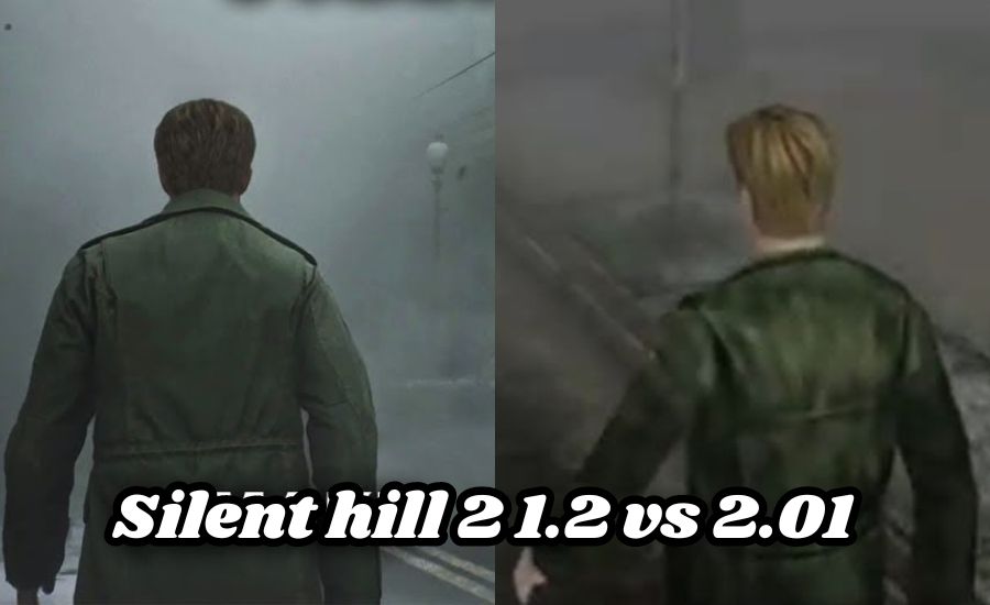 silent hill 2 1.2 vs 2.01