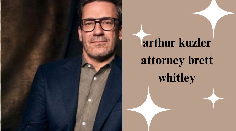 arthur kuzler attorney brett whitley