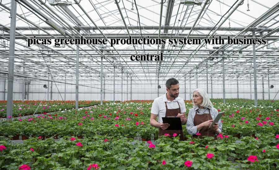 picas greenhouse productions system with business central