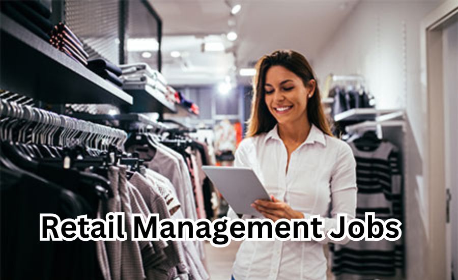 retail management jobs